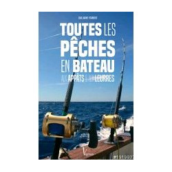 Toutes les pêches en bateau - Guillaume Fourrier - Edition Vagnon - VAGNON