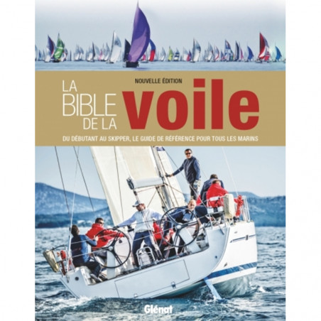 LA BIBLE DE LA VOILE (NOUVELLE ÉDITION) - GLÉNAT