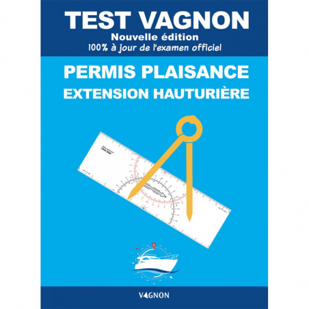 Test vagnon - permis plaisance extension hauturiere